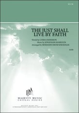 The Just Shall Live By Faith SATB choral sheet music cover